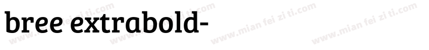 bree extrabold字体转换